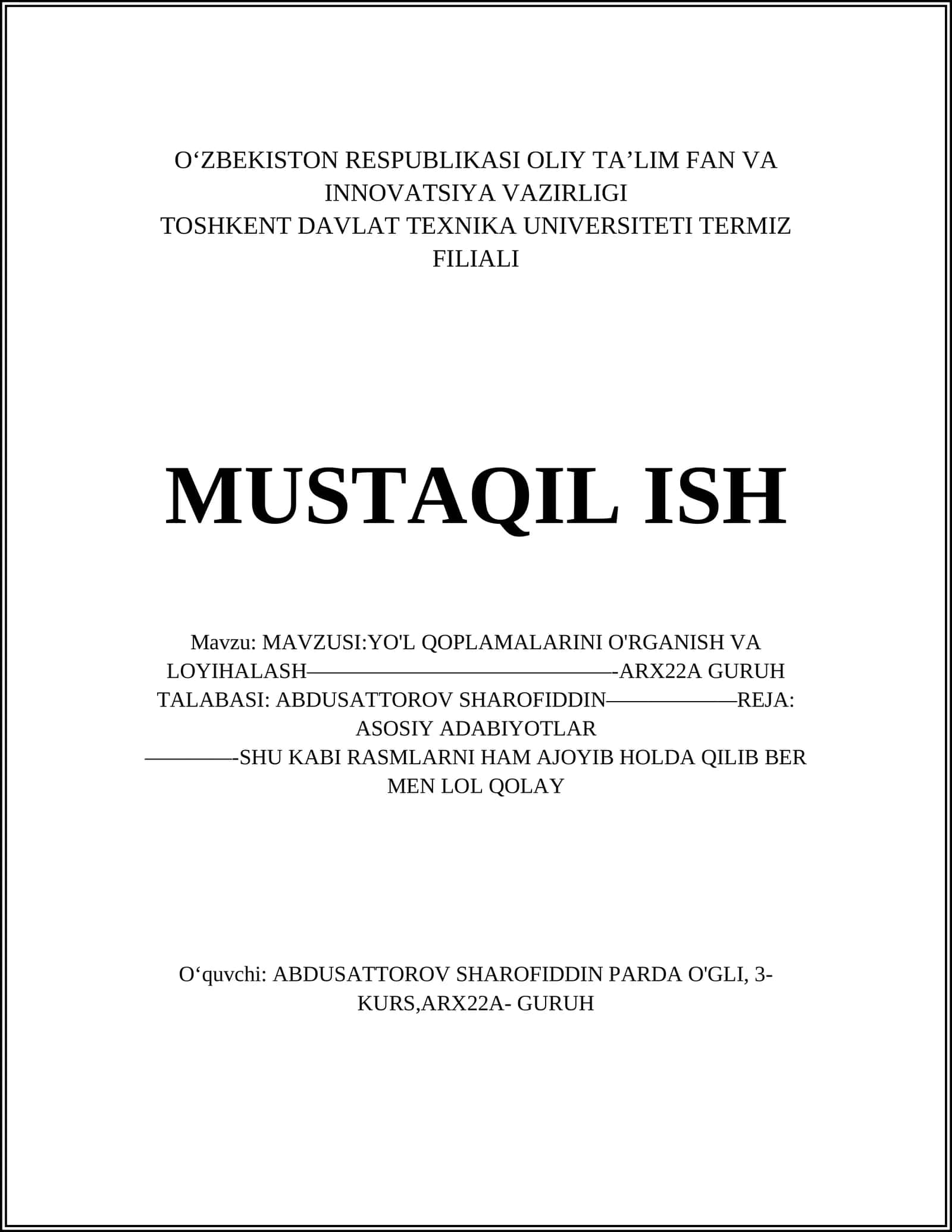 MAVZUSI:YO'L QOPLAMALARINI O'RGANISH VA LOYIHALASH 1