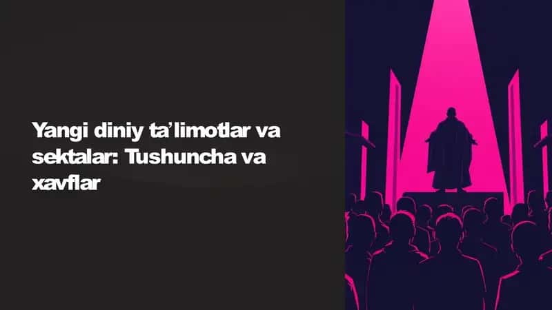 Yangi diniy talimot va  sektalar :Tushunchalar va xavflar 1