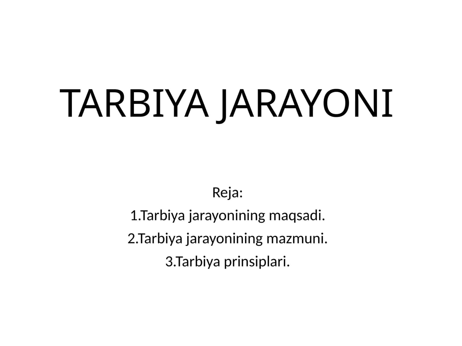 TARBIYA JARAYONI 1