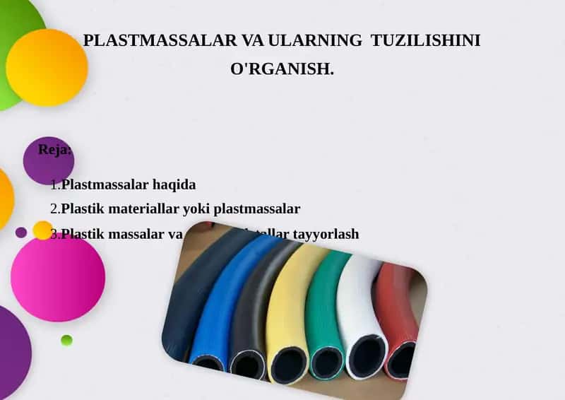 PLASTMASSALAR VA ULARNING O'RGANISH. TUZILISHINI 1