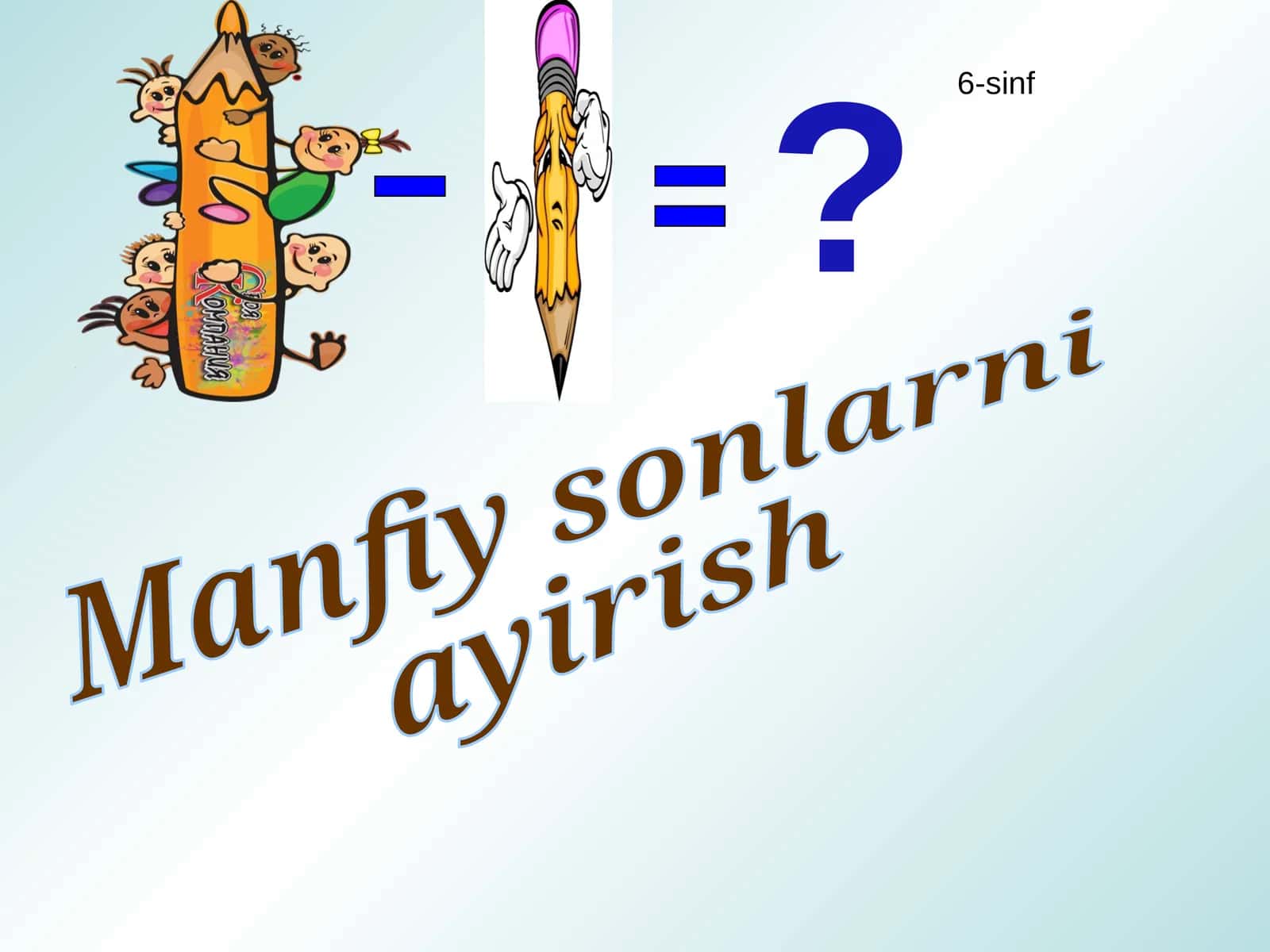 Manfiy sonlarni Ayirish 1