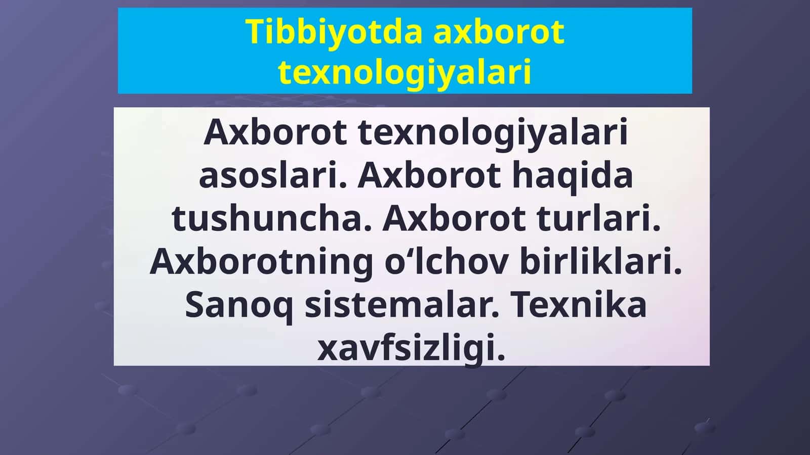 Tibbiyotda axborot texnologiyalari 1