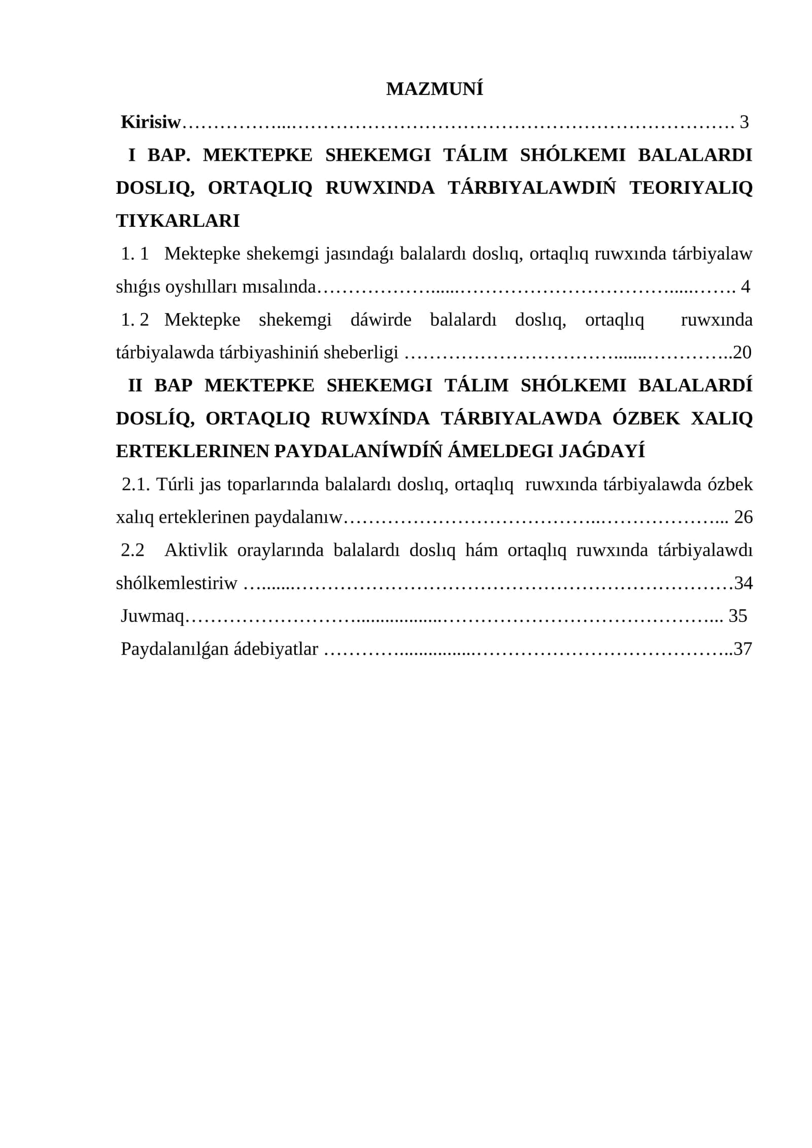 MEKTEPKE SHEKEMGI TÁLIM SHÓLKEMI BALALARDI DOSLIQ, ORTAQLIQ RUWXINDA TÁRBIYALAWDIŃ TEORIYALIQ TIYKARLARI 1