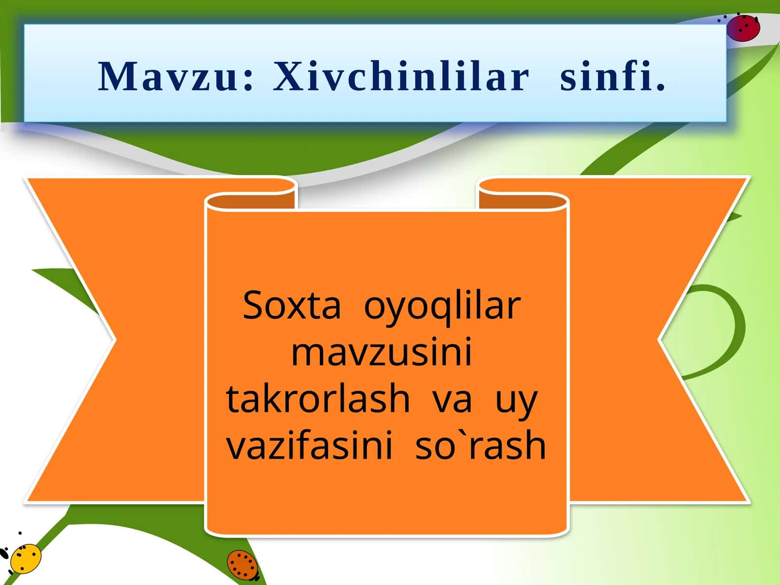 Xivchinlilar sinfi 1