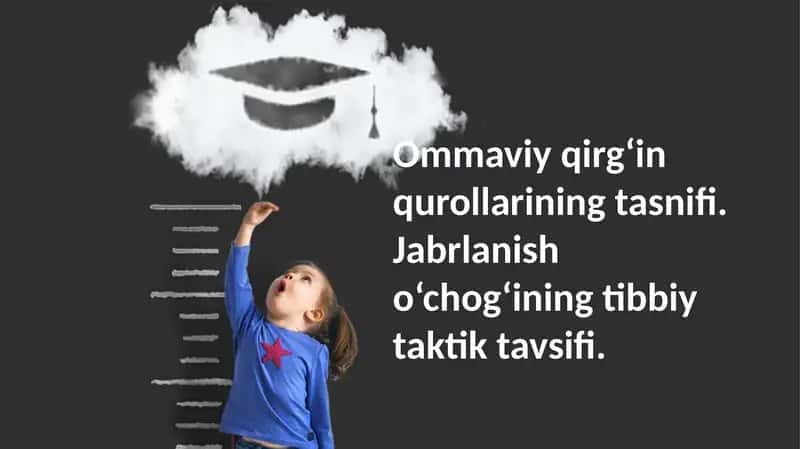 Ommaviy qirg‘in qurollarining tasnifi 1