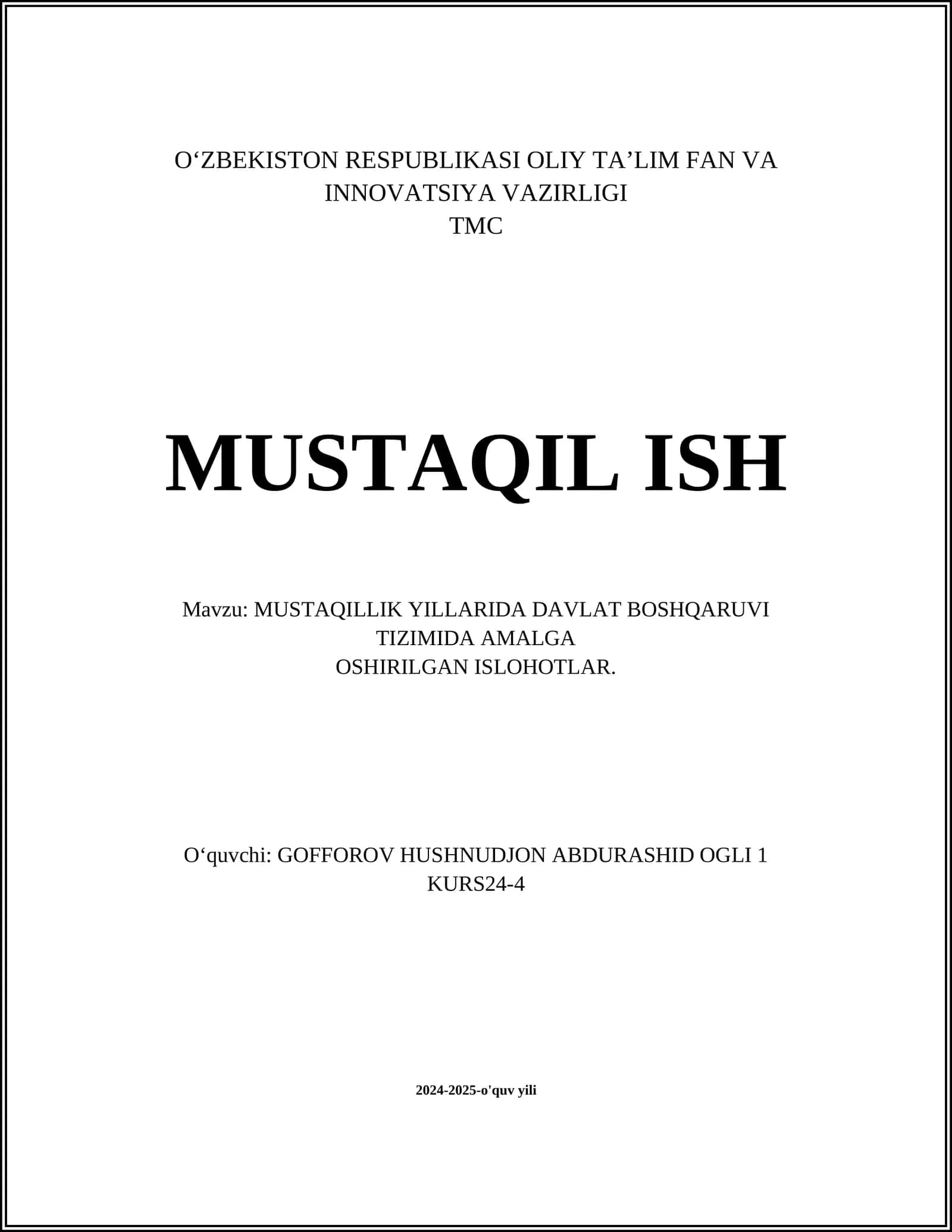 MUSTAQILLIK YILLARIDA DAVLAT BOSHQARUVI TIZIMIDA AMALGA OSHIRILGAN ISLOHOTLAR 1