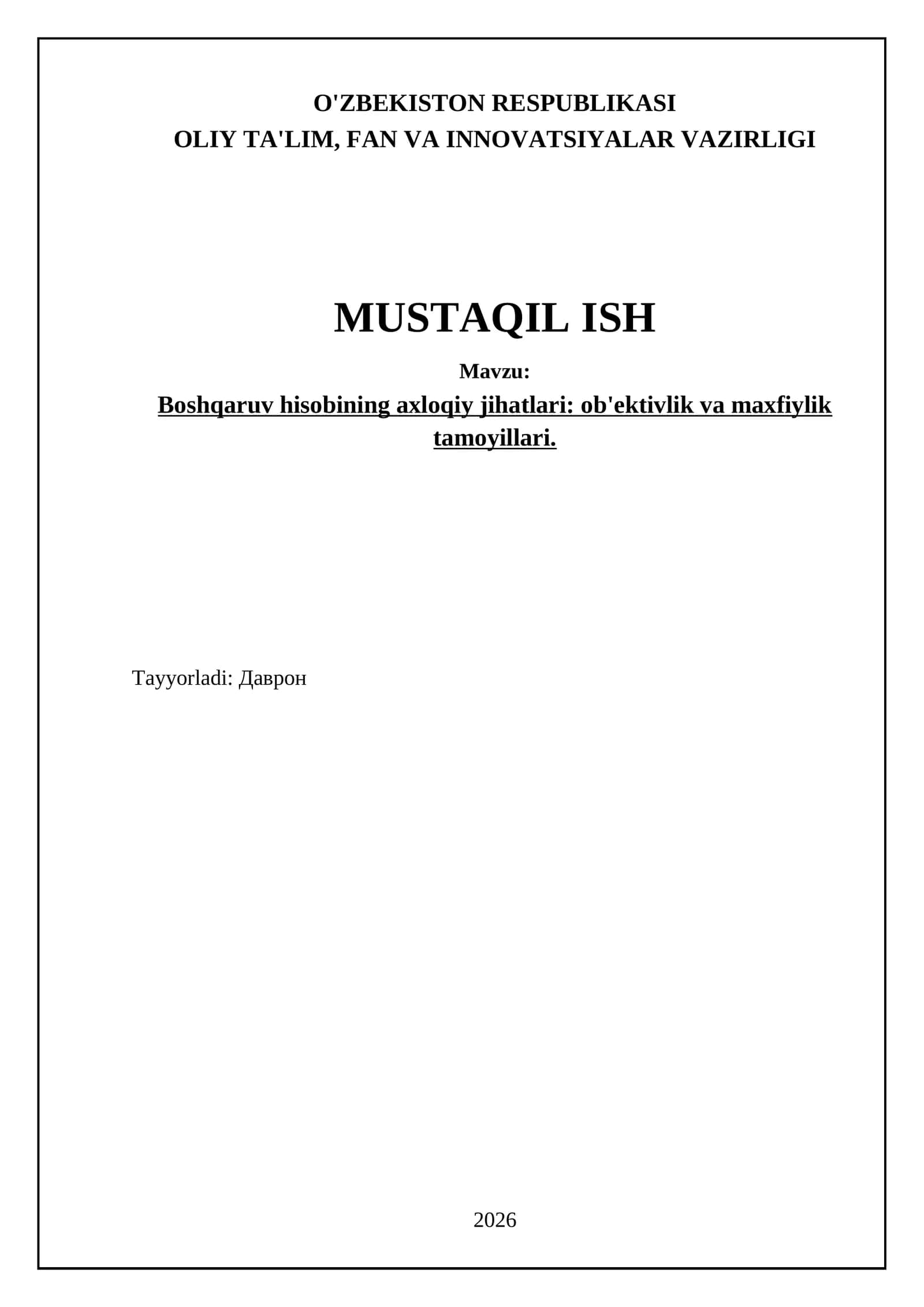 Boshqaruv hisobining axloqiy jihatlari: ob'ektivlik va maxfiylik tamoyillari 1