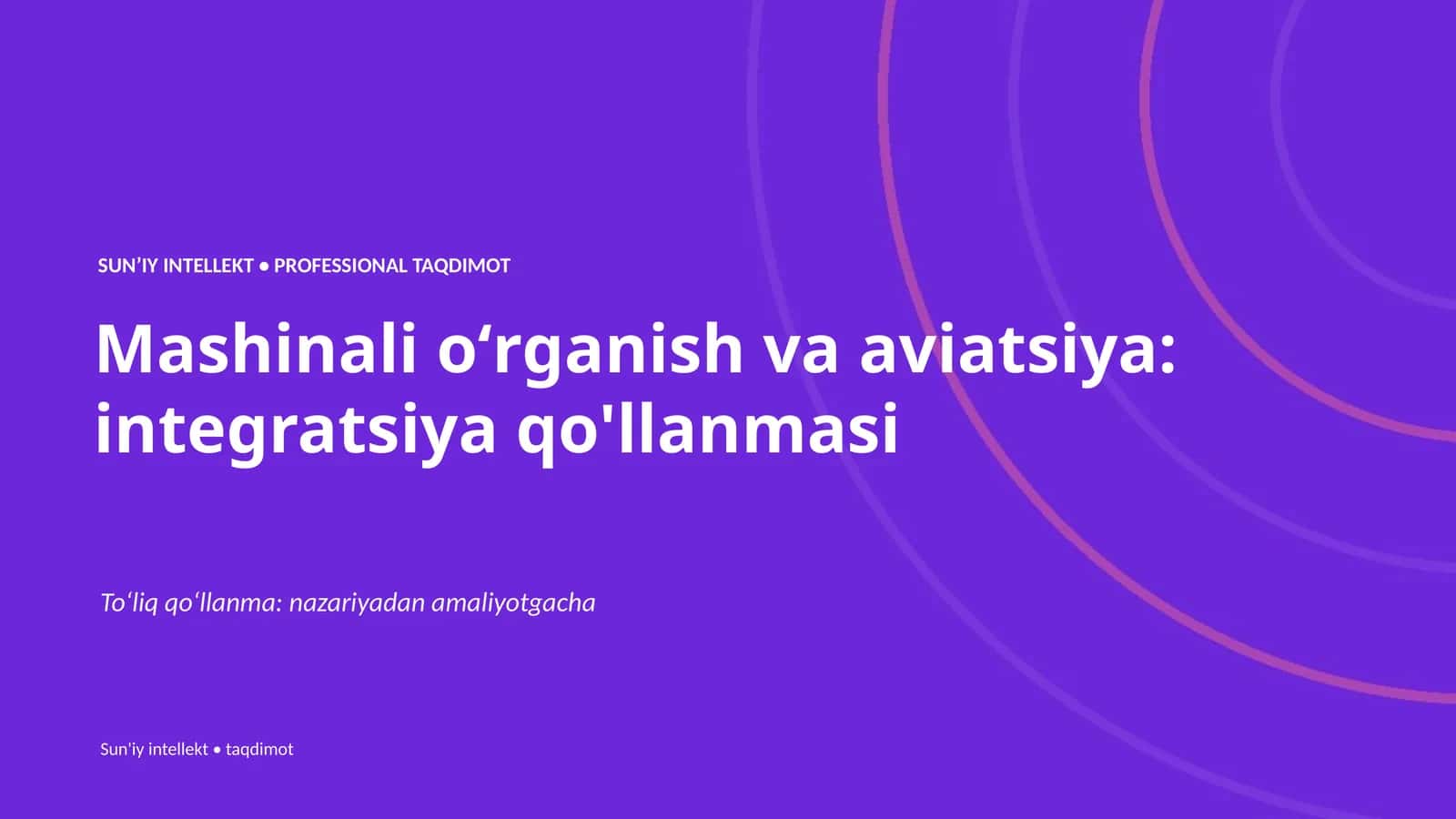 Mashinali oʻrganish va aviatsiya: integratsiya qo'llanmasi 1