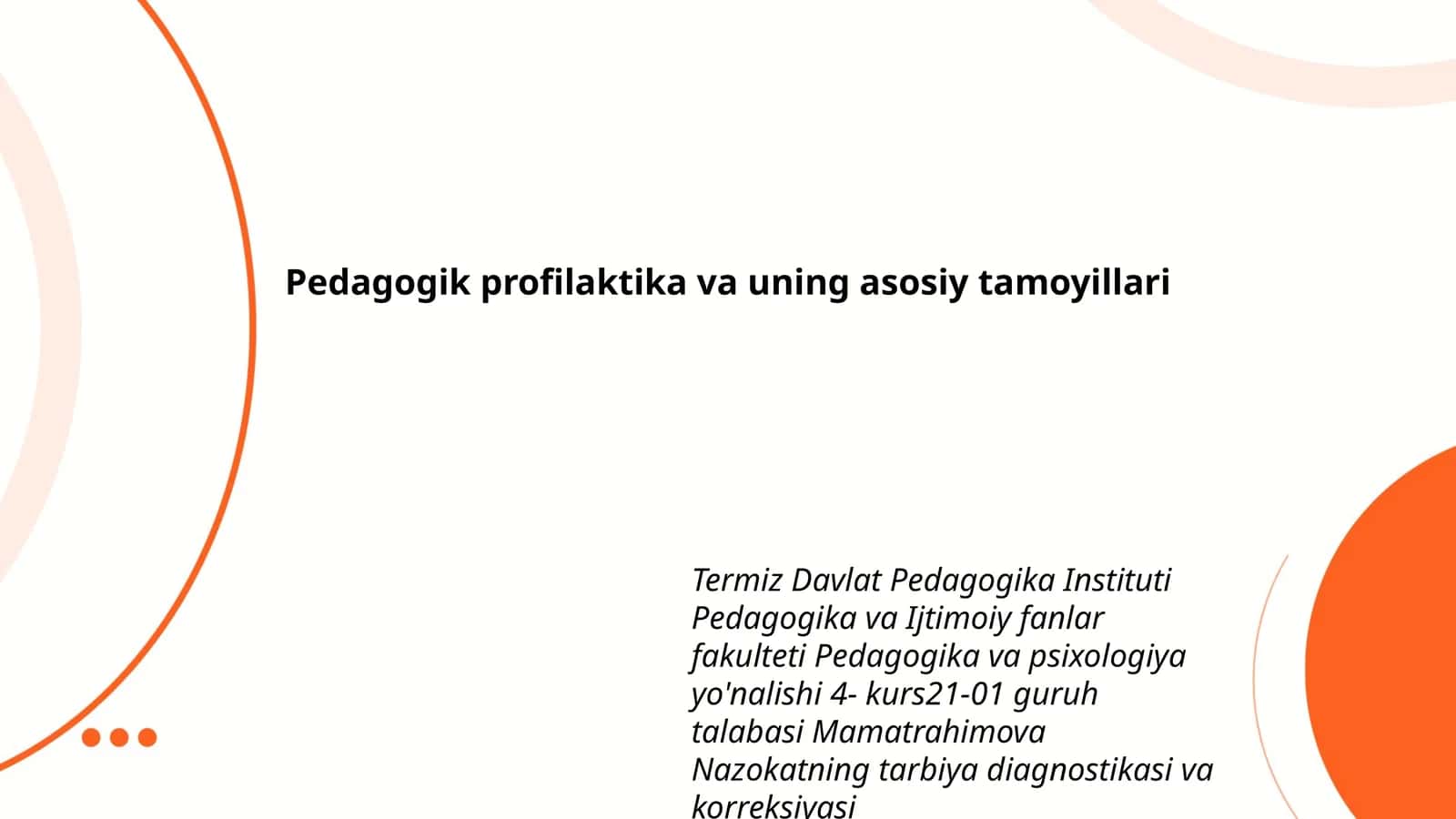 Pedagogik profilaktika va uning asosiy tamoyillari 1