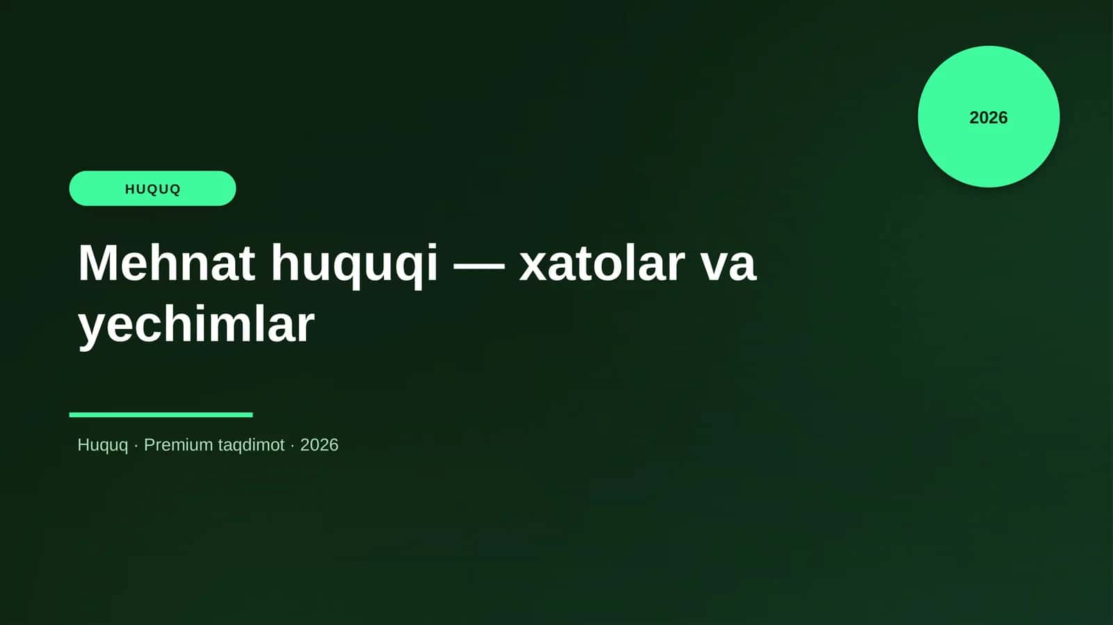 Mehnat huquqi — xatolar va yechimlar 1