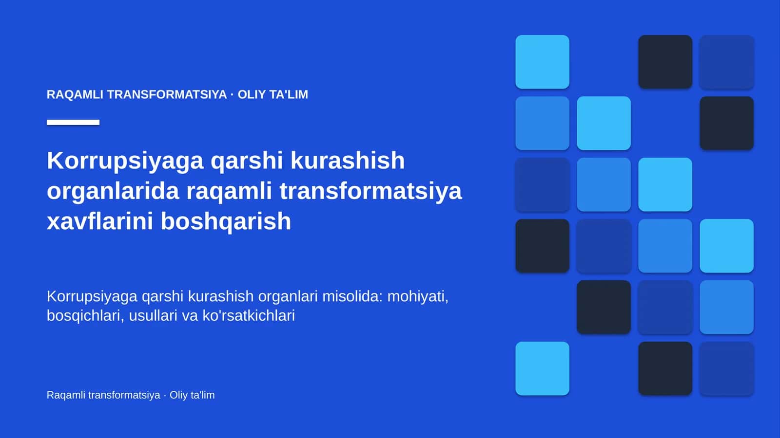 Korrupsiyaga qarshi kurashish organlarida raqamli transformatsiya xavflarini boshqarish 1
