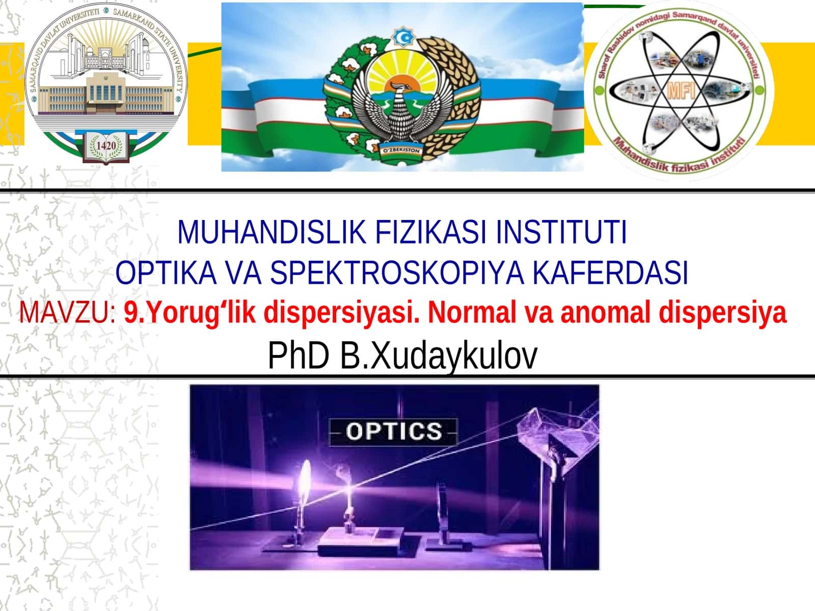 9.Yorugʻlik dispersiyasi. Normal va anomal dispersiya 1