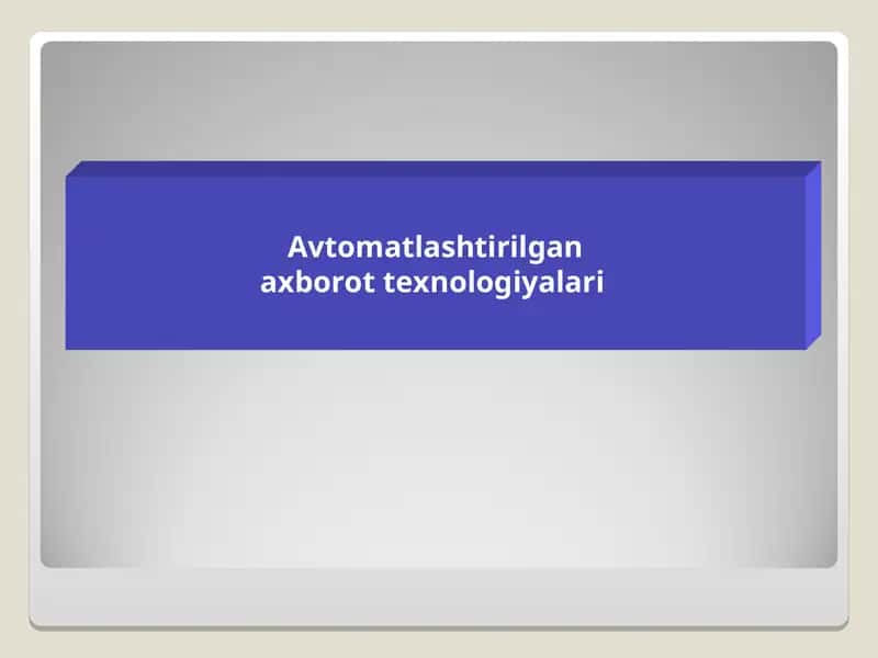 Avtomatlashtirilgan axborot tеxnologiyalari 1