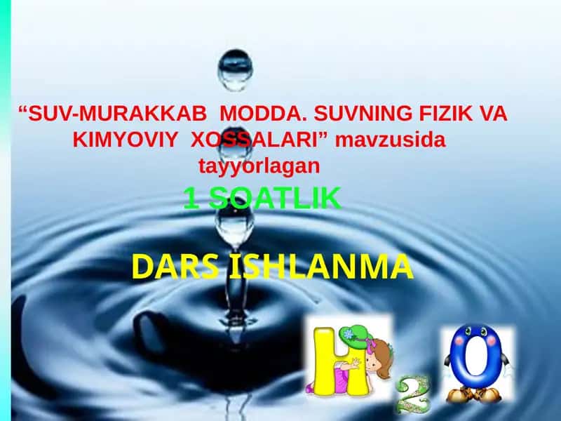 SUV-MURAKKAB MODDA. SUVNING FIZIK VA KIMYOVIY XOSSALARI 1