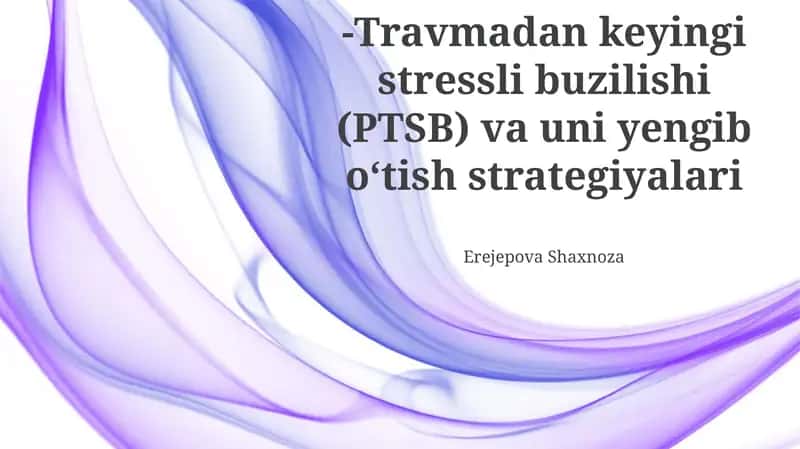 PTSD: Ta'rif, Diagnostika va Sabablari 1