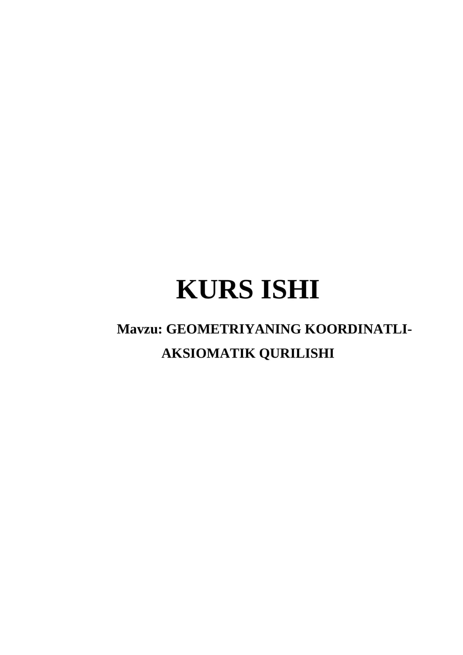 GEOMETRIYANING KOORDINATLI-AKSIOMATIK QURILISHI 1