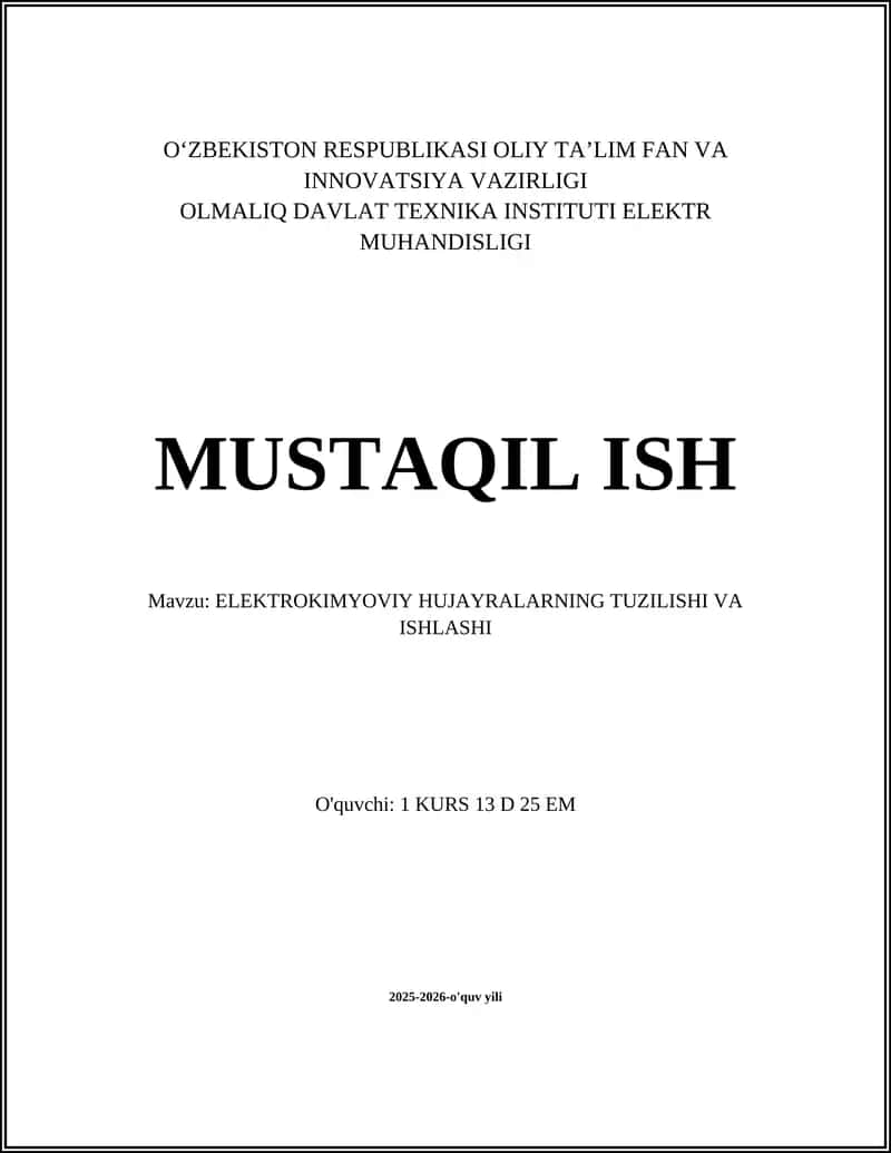 ELEKTROKIMYOVIY HUJAYRALARNING TUZILISHI VA ISHLASHI 1