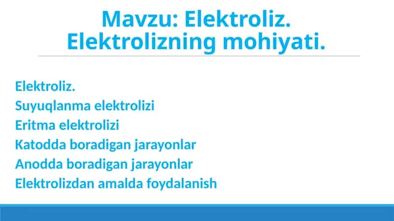 Elektroliz. Elektrolizning mohiyati 1