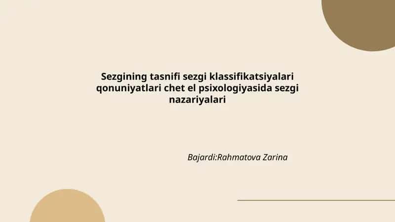 Sezgining tasnifi sezgi klassifikatsiyalari qonuniyatlari chet el psixologiyasida sezgi nazariyalari 1