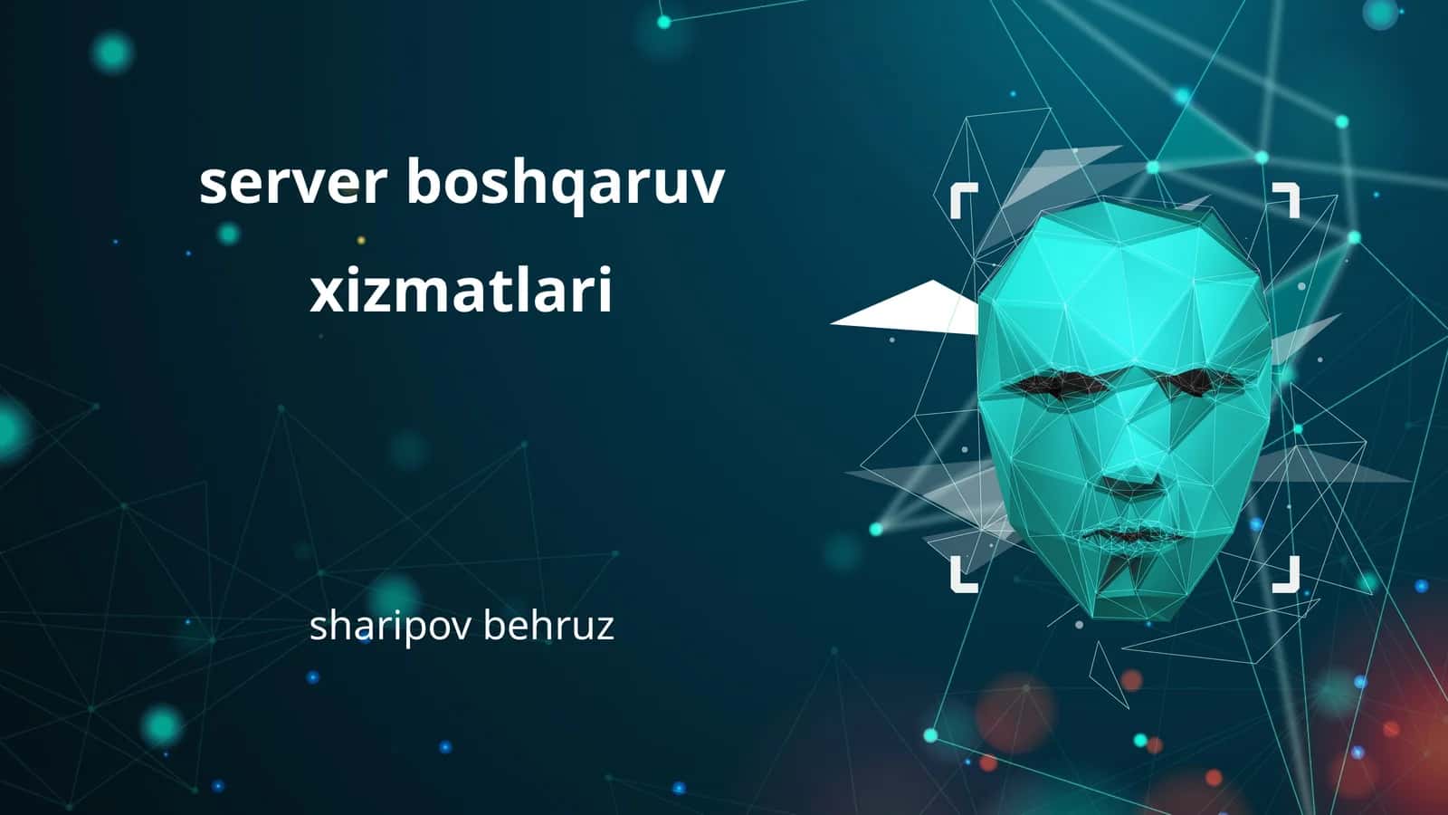 Server boshqaruv xizmatlari 1