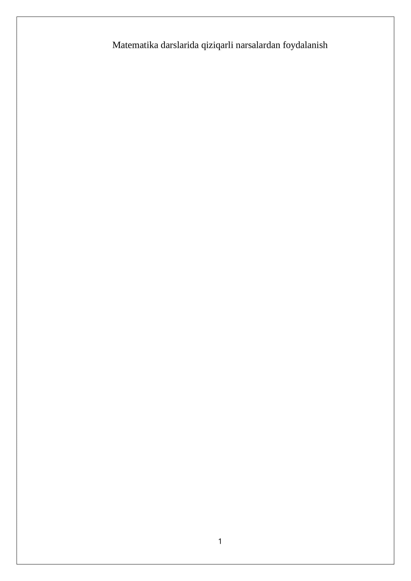 Matematika darslarida qiziqarli narsalardan foydalanish 1