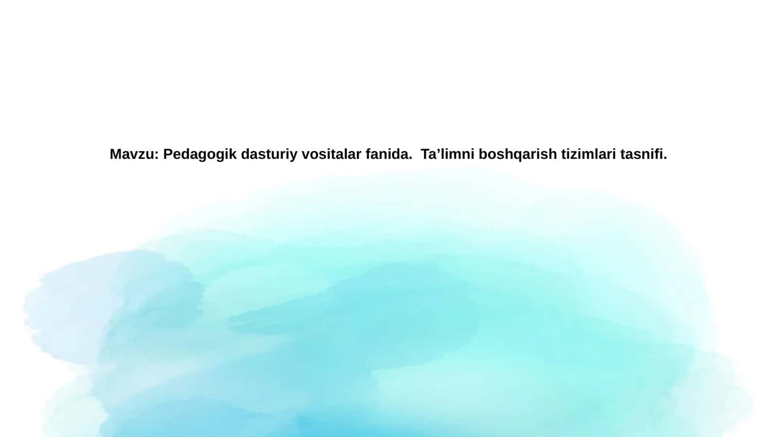 Ta'limni boshqarish tizimlari 1