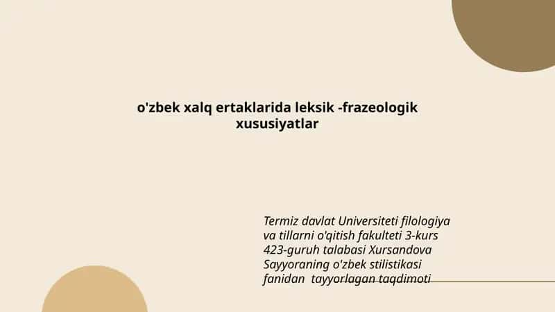 O'zbek xalq ertaklarida leksik - frazeologik xususiyatlar 1