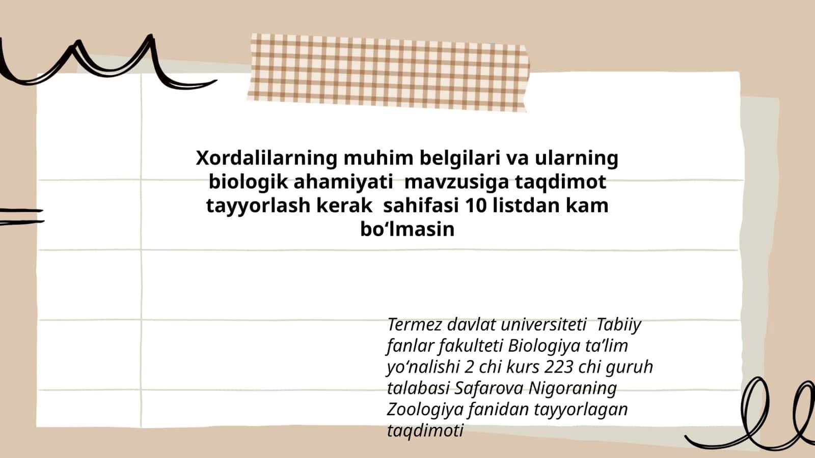 Xordalilarning muhim belgilari va ularning biologik ahamiyati 1