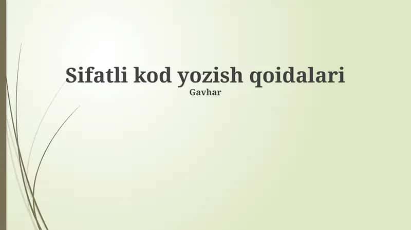 Sifatli kod yozish qoidalari 1