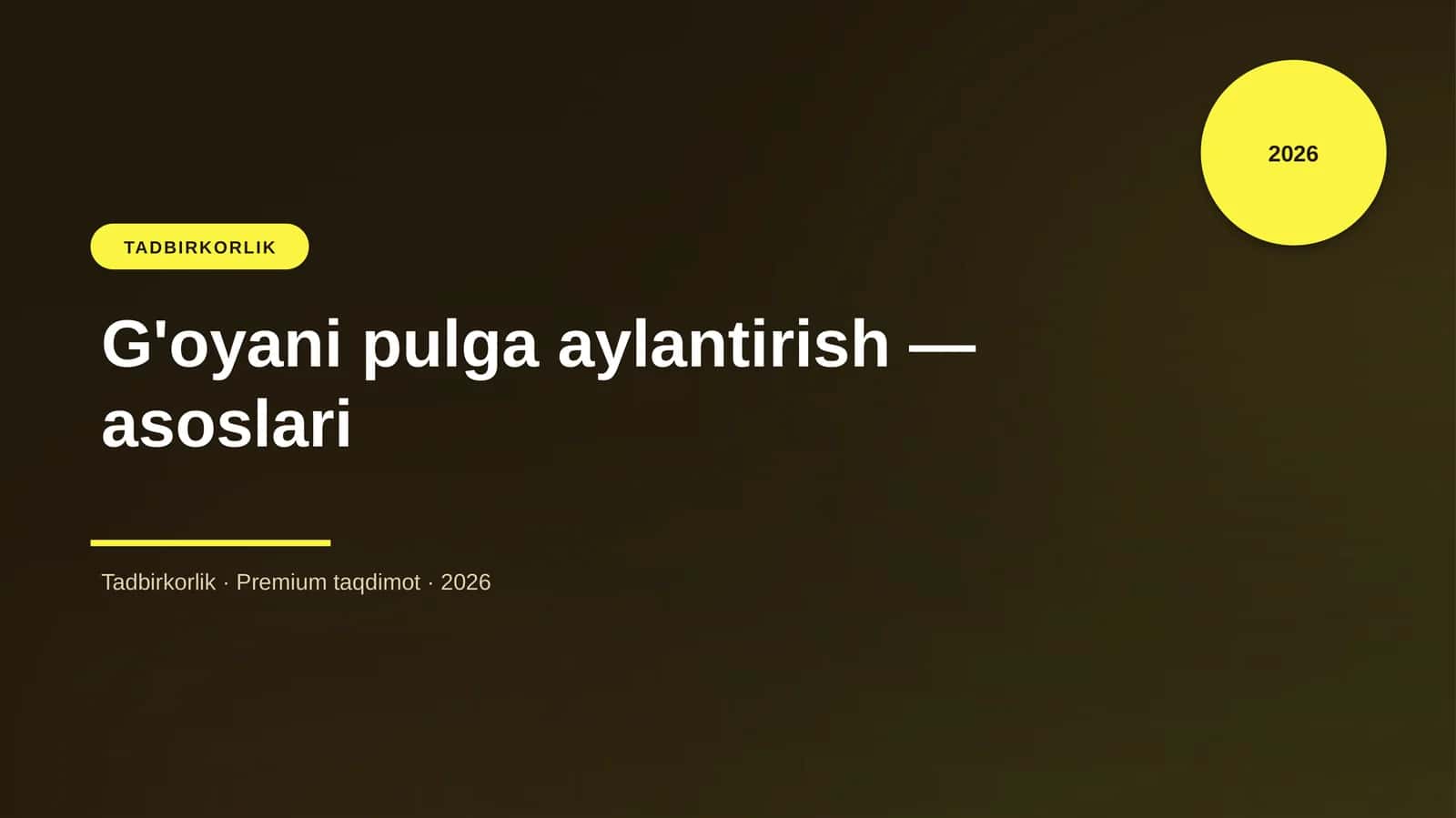 G'oyani pulga aylantirish — asoslari 1
