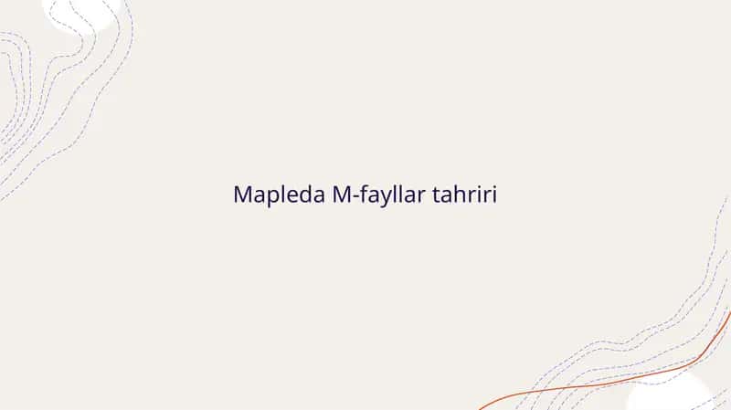Mapleda M-fayllar tahriri 1