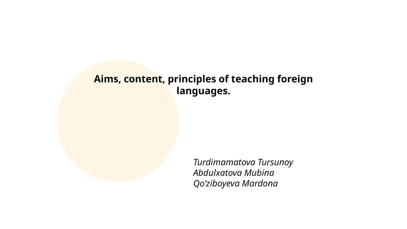 Aims, content, principles of teaching foreign languages 1