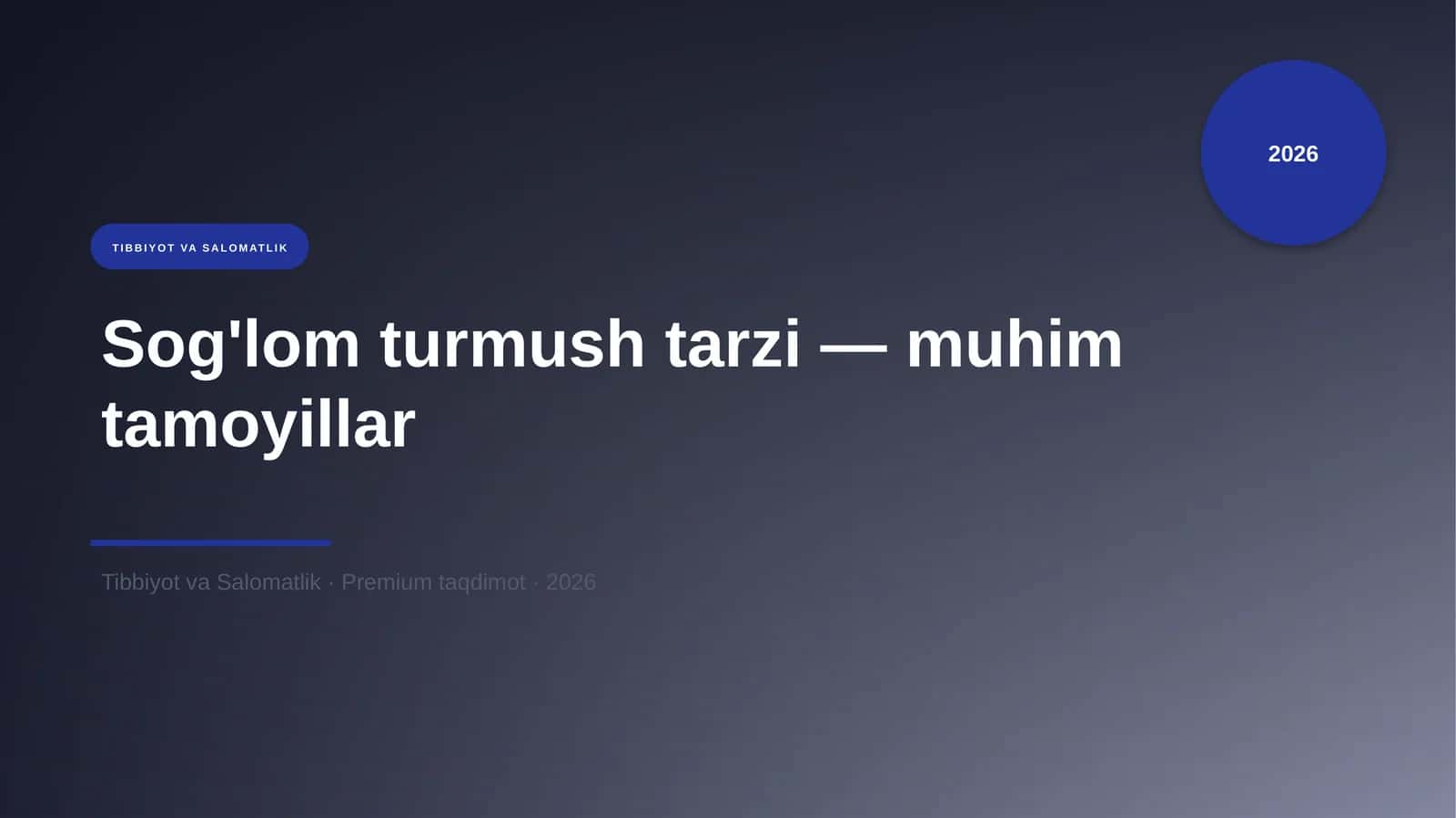 Sog'lom turmush tarzi — muhim tamoyillar 1
