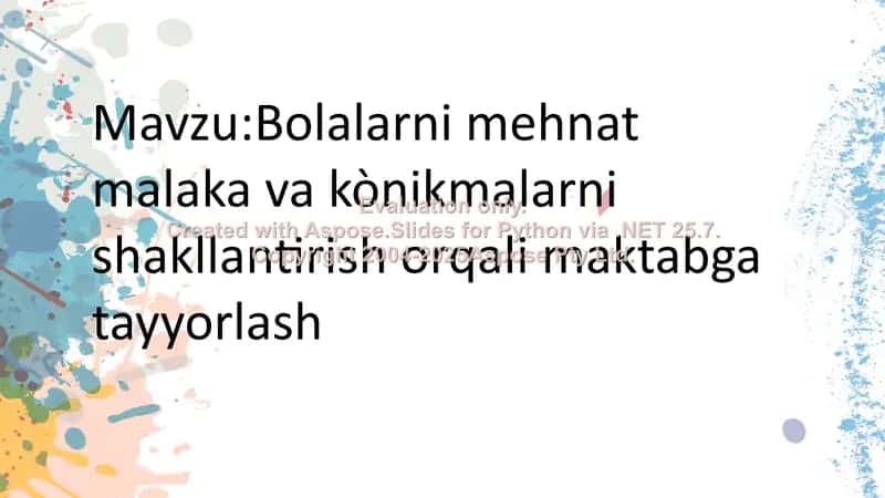 Bolalarni mehnat malaka va kònikmalarni shakllantirish orqali maktabga tayyorlash 1