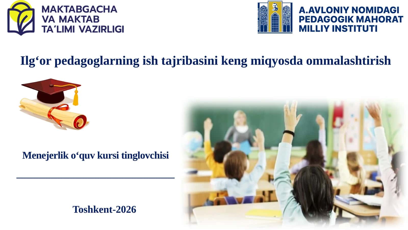 Ilg‘or pedagoglarning ishtajribasini kengaytirish 1