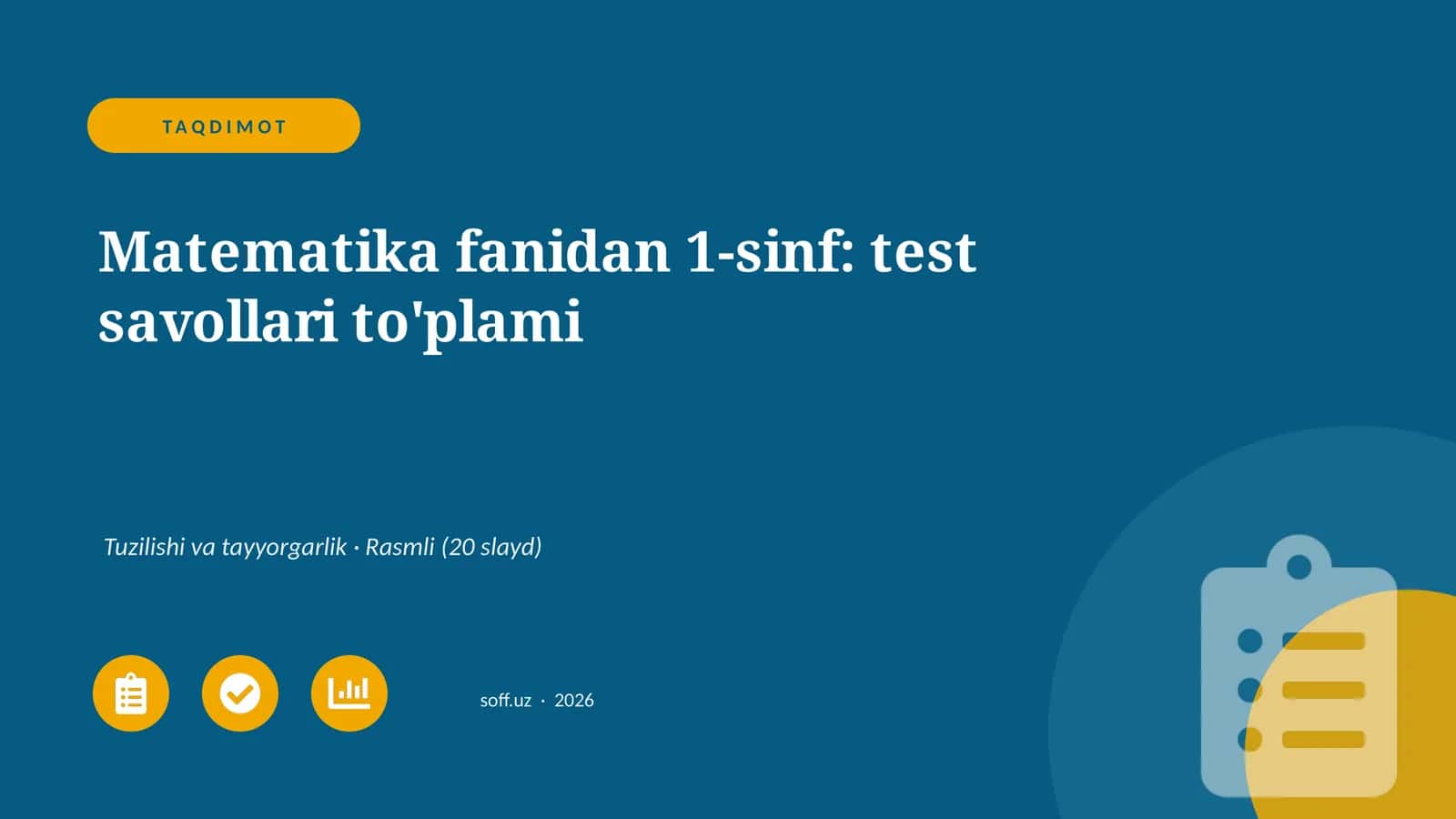 Matematika fanidan 1-sinf: test savollari to'plami 1