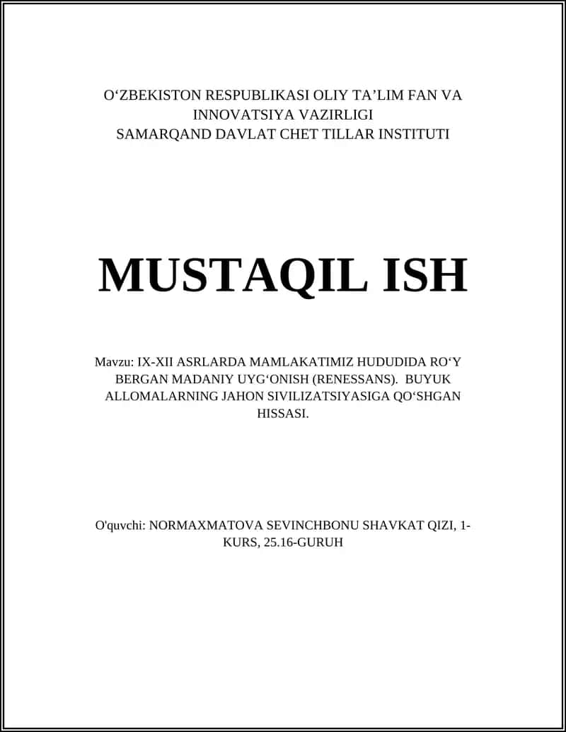 IX-XII ASRLARDA MAMLAKATIMIZ HUDUDIDA RO‘Y BERGAN MADANIY UYG‘ONISH (RENESSANS). BUYUK ALLOMALARNING JAHON SIVILIZATSIYASIGA QO‘SHGAN HISSASI 1