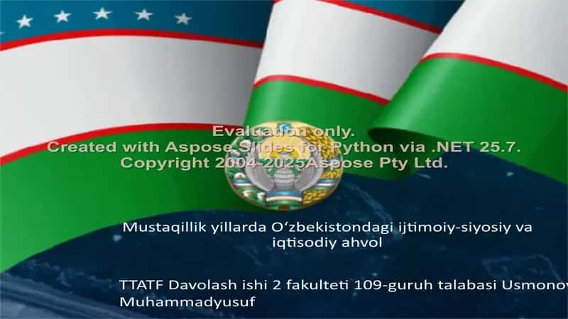 Mustaqillik yillarda Oʻzbekistondagi ijtimoiy-siyosiy va iqtisodiy ahvol 1