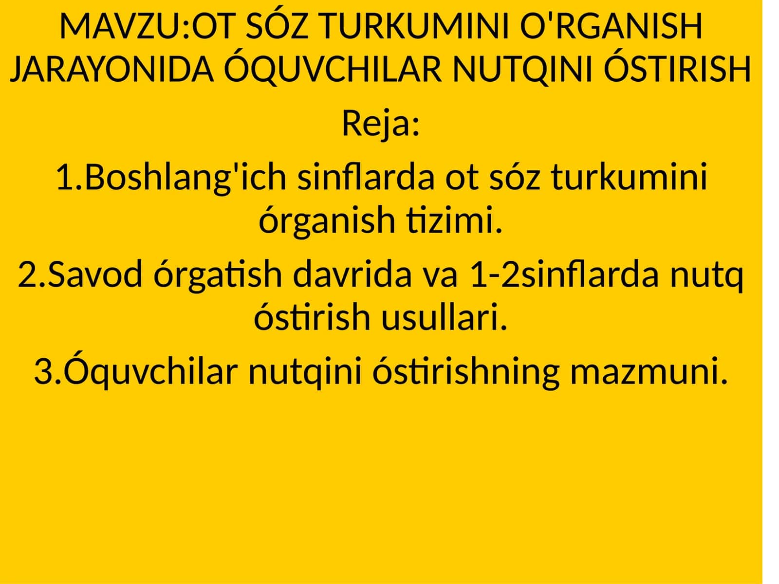 OT SÓZ TURKUMINI O'RGANISH JARAYONIDA ÓQUVCHILAR NUTQINI ÓSTIRISH 1