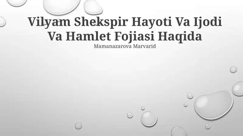Vilyam Shekspir Hayoti Va Ijodi Va Hamlet Fojiasi Haqida 1