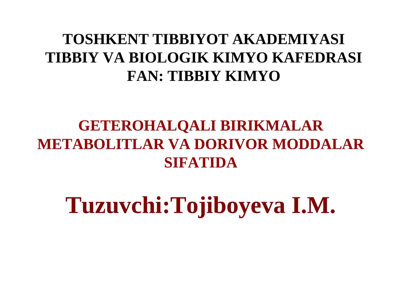 GETEROHАLQАLI BIRIKMАLАR METАBOLITLАR VАDORIVOR MODDАLАR SIFАTI 1