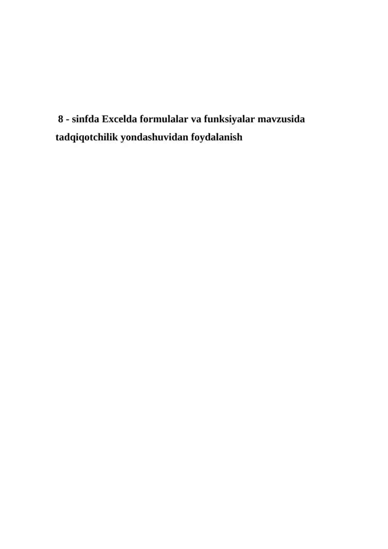 Excelda formulalar va funksiyalar mavzusida tadqiqotchilik yondashuvidan foydalanish 1
