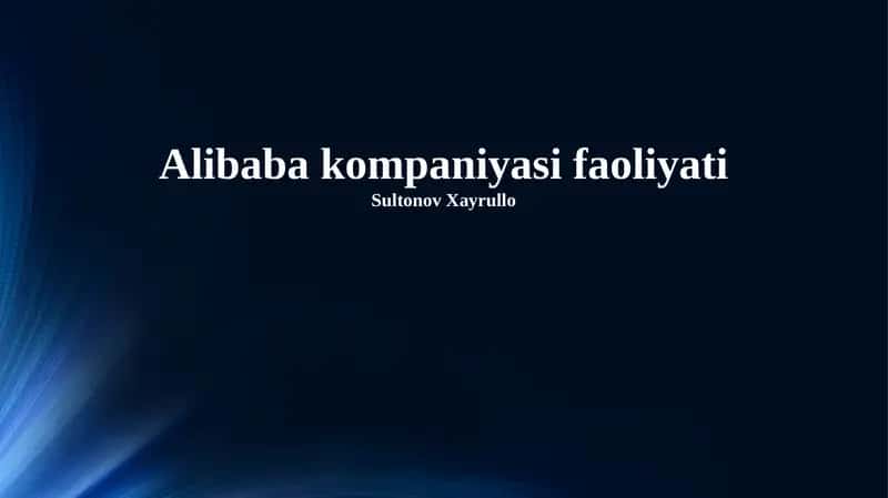 Alibaba kompaniyasi faoliyati 1