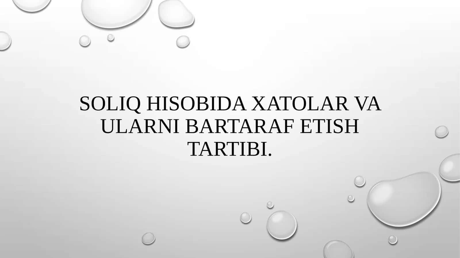 Soliq hisobida xatolar va ularni bartaraf etish tartibi 1
