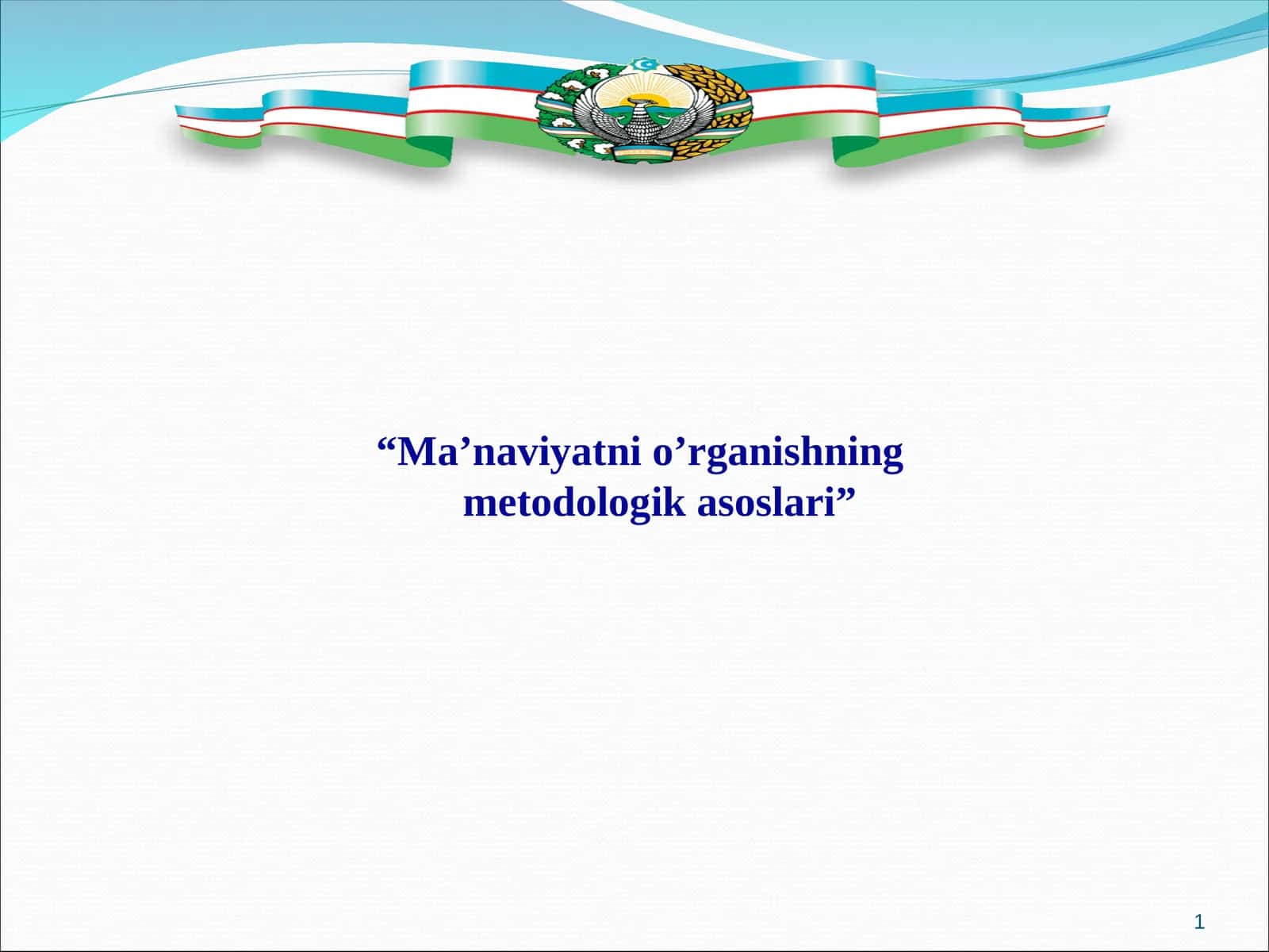 Ma’naviyatni o’rganishning metodologik asoslari 1