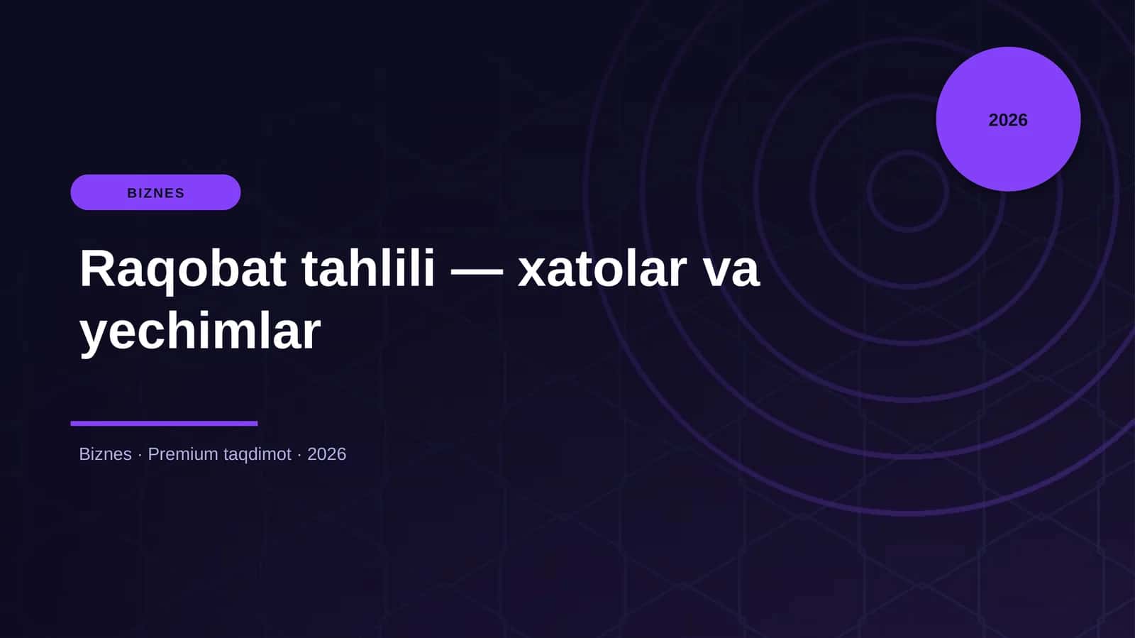 Raqobat tahlili — xatolar va yechimlar 1