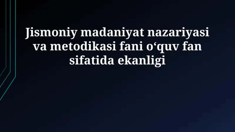 Jismoniy tarbiya nazariyasi va metodologiyasi 1