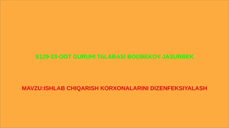 S129-23-OOT GURUHI TALABASI BOGBEKOV JASURBEK 1