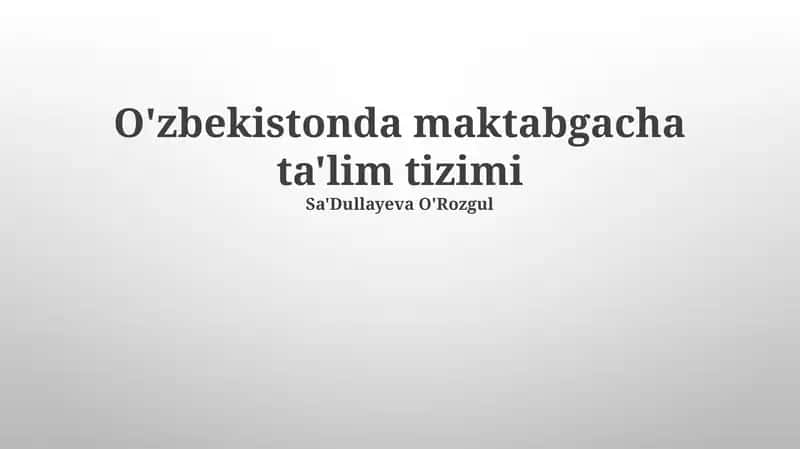 O'zbekistonda maktabgacha ta'lim tizimi 1