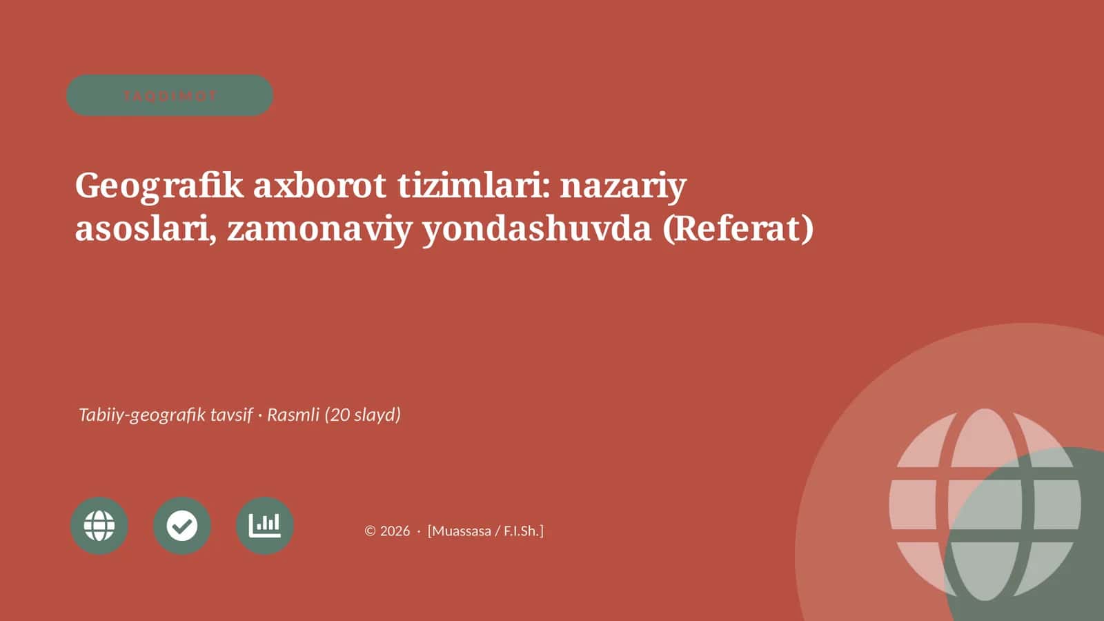 Geografik axborot tizimlari: nazariy asoslari, zamonaviy yondashuvda (Referat) 1